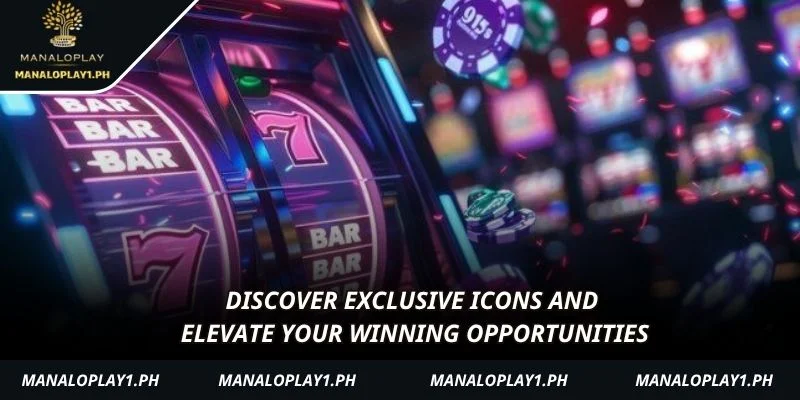 Discover exclusive icons and elevate your winning opportunities