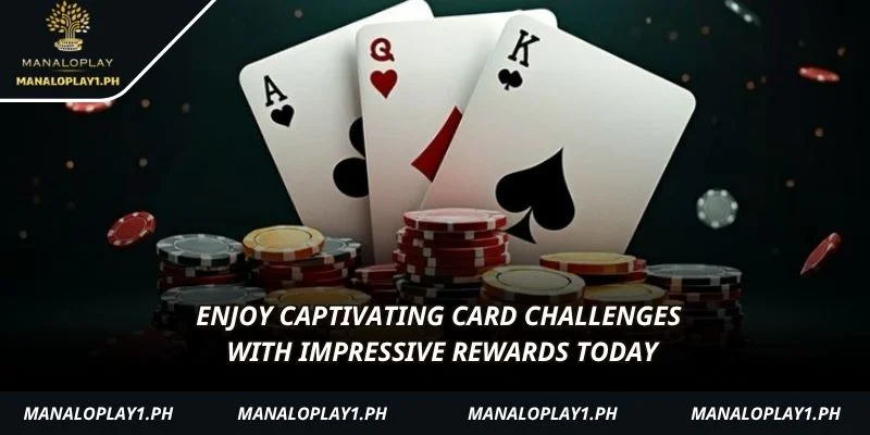 Enjoy captivating card challenges with impressive rewards today
