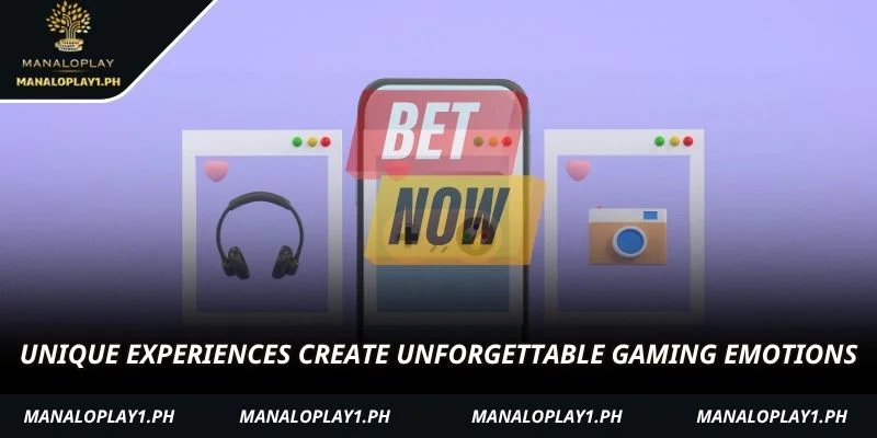 Unique experiences create unforgettable gaming emotions