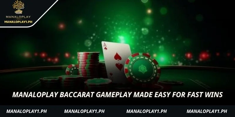 Manaloplay Baccarat gameplay made easy for fast wins