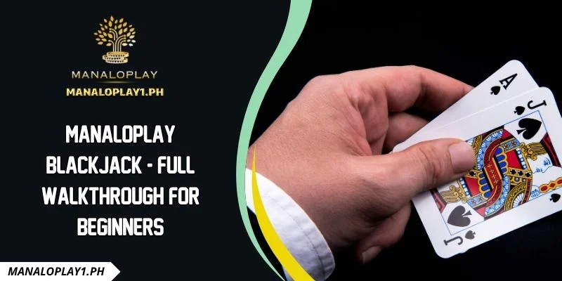Manaloplay Blackjack - Full Walkthrough For Beginners
