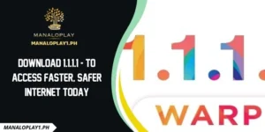 Download 1.1.1.1 - To Access Faster, Safer Internet Today