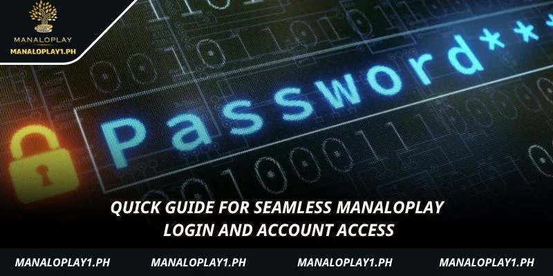 Quick guide for seamless manaloplay login and account access