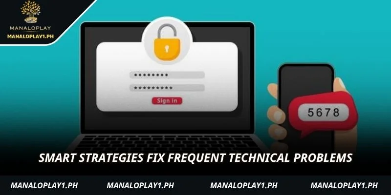 Smart strategies fix frequent technical problems