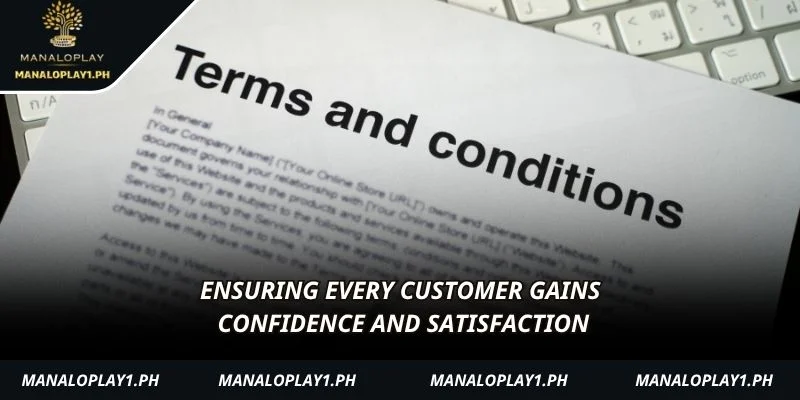 Ensuring every customer gains confidence and satisfaction