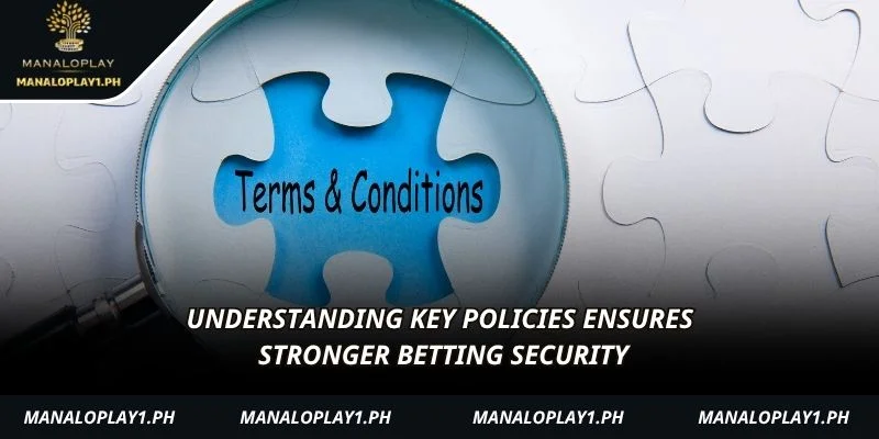 Understanding key policies ensures stronger betting security