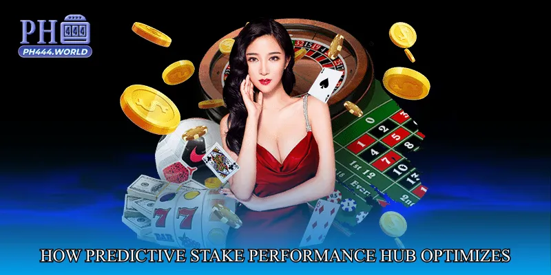 How Predictive Stake Performance Hub Optimizes Wagering