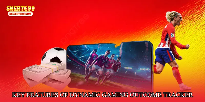 Key Features of Dynamic Gaming Outcome Tracker