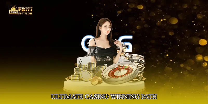 Ultimate Casino Winning Path