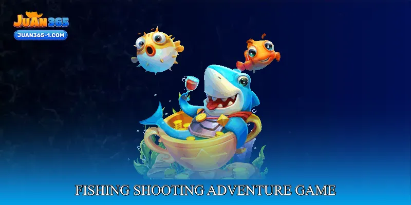 fishing shooting adventure game