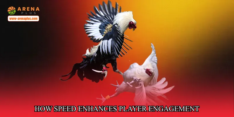 How Speed Enhances Player Engagement