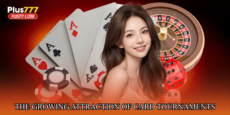 The Growing Attraction of Online Card Tournaments