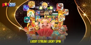 Lucky streak lucky spin