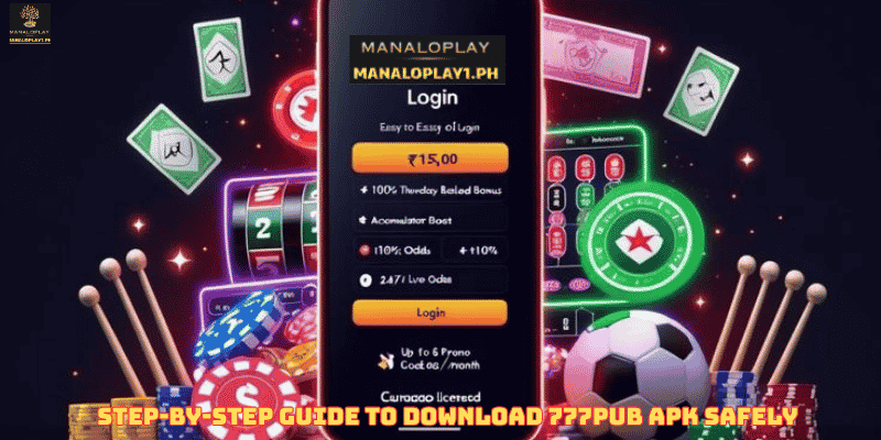 Step-by-Step Guide to Download 777pub apk Safely
